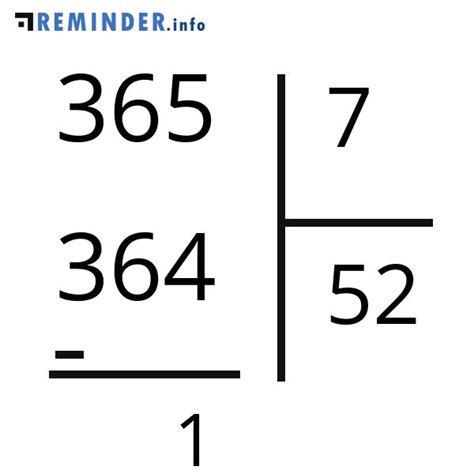 365 divided by 7 .